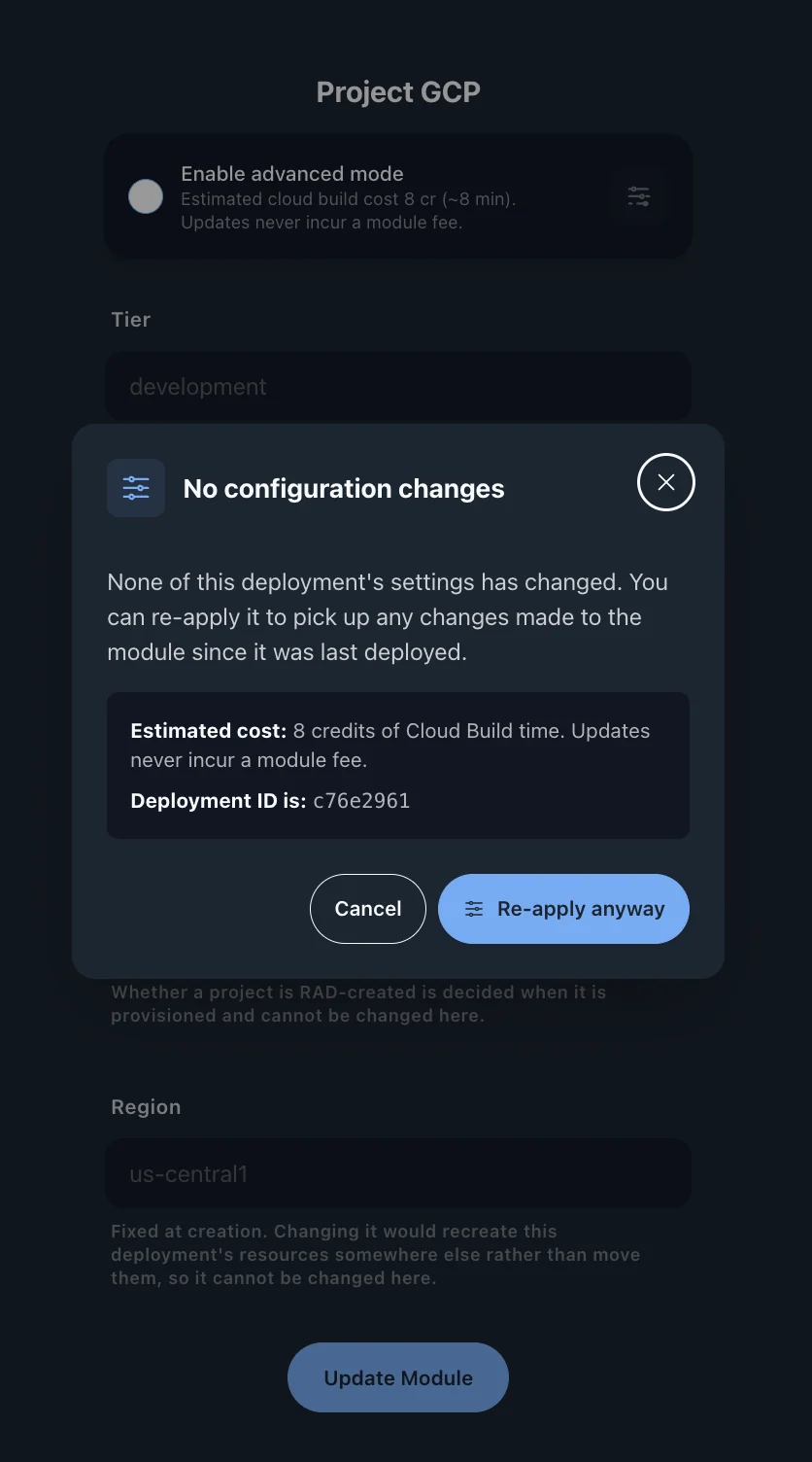 RAD's update form for a deployment in a RAD-managed development-tier project: an Enable advanced mode toggle with an estimated 8-credit build cost, above a dialog reporting no configuration changes and offering to re-apply
